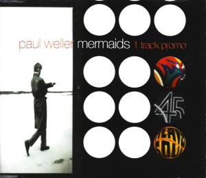 Paul Weller ‎– Mermaids (CD)