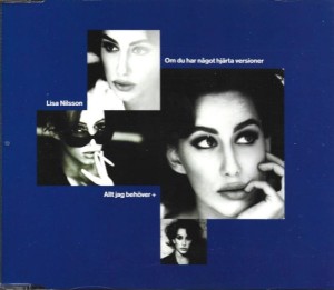 Lisa Nilsson – Allt Jag Behöver / Om Du Har Något Hjärta (CD)