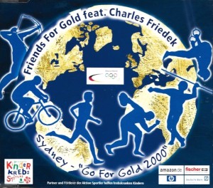 Friends For Gold Feat. Charles Friedek – Sydney - Go For Gold 2000 (CD)