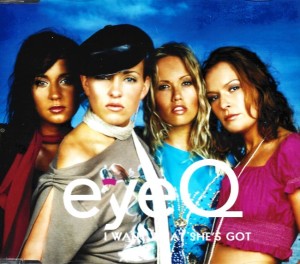 EyeQ – I Want What She's Got (CD)