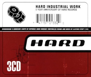Various – Hard Industrial Work (5 Year Anniversary Of Hard Records) (Box 3CD)