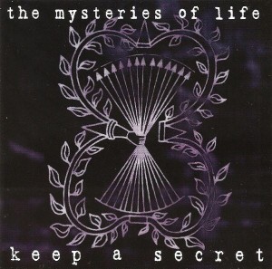 The Mysteries Of Life – Keep A Secret (CD)