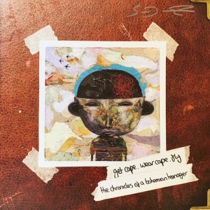 Get Cape. Wear Cape. Fly – The Chronicles Of A Bohemian Teenager (CD)