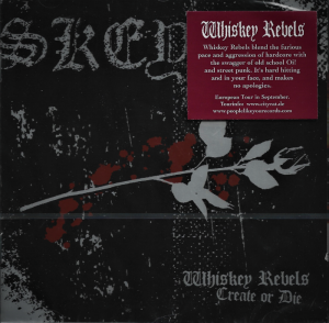 Whiskey Rebels ‎– Create Or Die (CD)