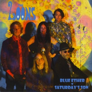 The Loons – Blue Ether / Saturday's Son 7"