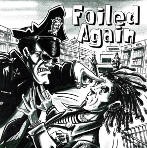 Foiled Again – Foiled Again 7"