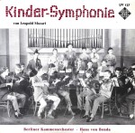 Leopold Mozart, Berliner Kammerorchester, Hans Von Benda – Kinder-Symphonie 7"
