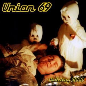 Union 69 – Holiday 2000 (CD)