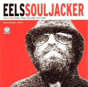 Eels ‎– Souljacker: Part 1 (CD)