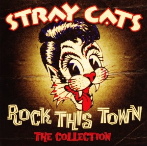 Stray Cats – Rock This Town:  The Collection (CD)
