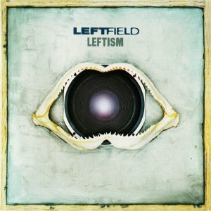 Leftfield – Leftism (CD)