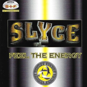 Slyce ‎– Feel The Energy (CD)