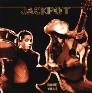 Jackpot ‎– Bone-Ville (CD)