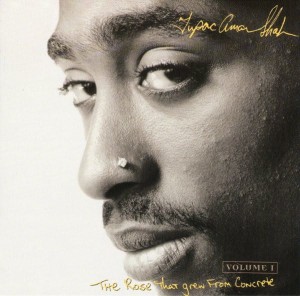 Tupac Shakur – The Rose That Grew From Concrete Volume 1 (CD)