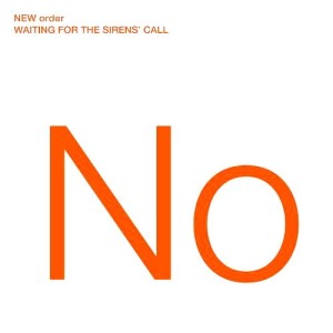 New Order – Waiting For The Sirens' Call (CD)