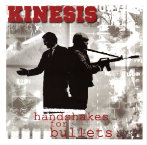 Kinesis – Handshakes For Bullets (CD)
