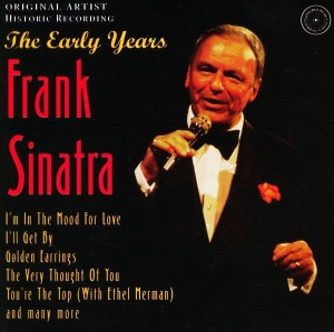 Frank Sinatra – The Early Years (CD)