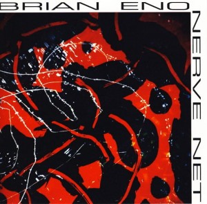 Brian Eno – Nerve Net (CD)