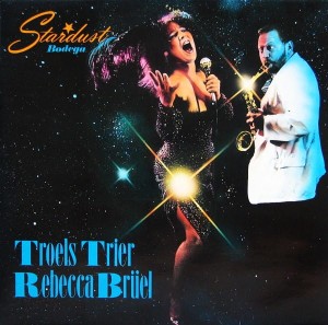 Troels Trier & Rebecca Brüel ‎– Stardust Bodega (CD)