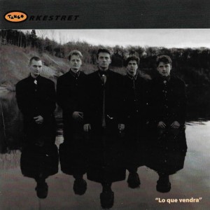 Tango Orkestret – Lo Que Vendra (CD)