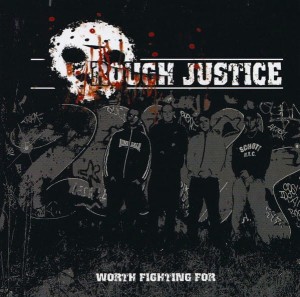 Rough Justice – Worth Fighting For (CD)