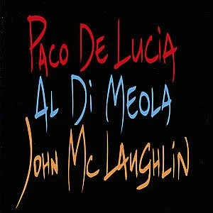 Paco De Lucía, Al Di Meola, John McLaughlin ‎– The Guitar Trio (CD)