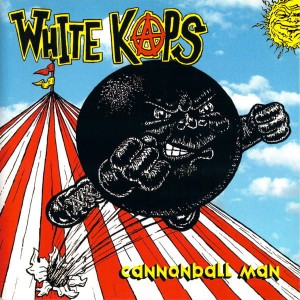 White Kaps ‎– Cannonball Man (CD)