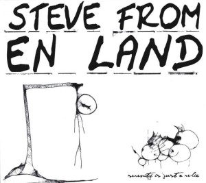 Steve From England – Serenity Is Just A Relic (CD)