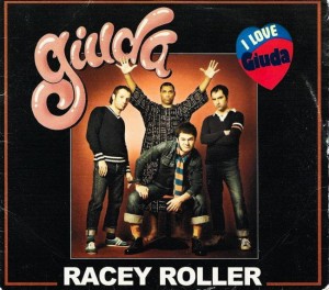 Giuda – Racey Roller (CD)