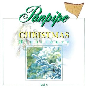 Various – Panpipe Christmas Highlights Vol. 2 (CD)