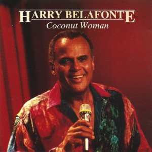 Harry Belafonte – Coconut Woman (CD)