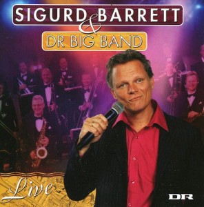 Sigurd Barrett & DR Big Band – Live (CD)