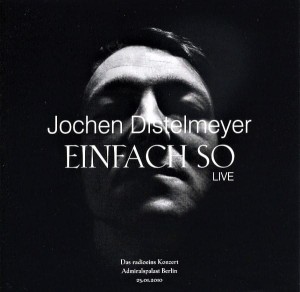 Jochen Distelmeyer ‎– Einfach So - Live (CD)
