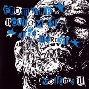 Various – From The Bottom Of The Barrel Volume II (CD)