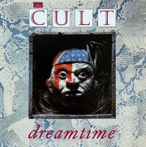The Cult – Dreamtime (CD)
