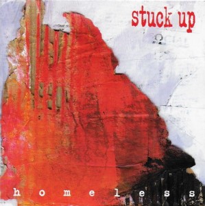 Stuck Up – Homeless (CD)