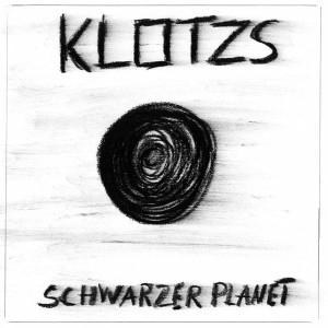 Klotzs ‎– Schwarzer Planet (CD)