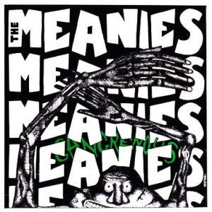 The Meanies – Gangrenous (CD)