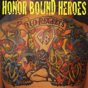 Honor Bound Heroes – No Regrets (CD)