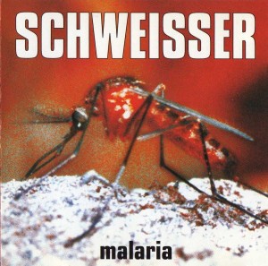 Schweisser ‎– Malaria (CD)