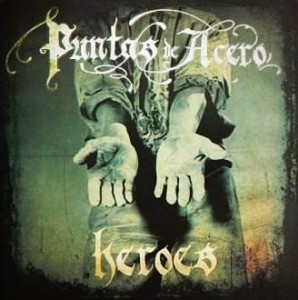 Puntas De Acero – Heroes (CD)
