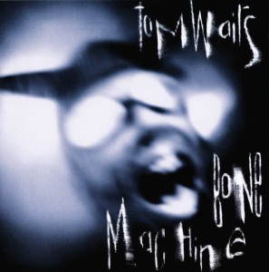 Tom Waits – Bone Machine (CD)