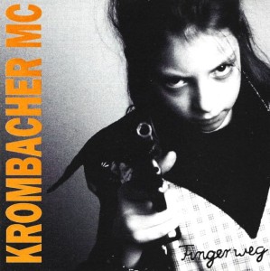 Krombacher MC – Finger Weg (CD)