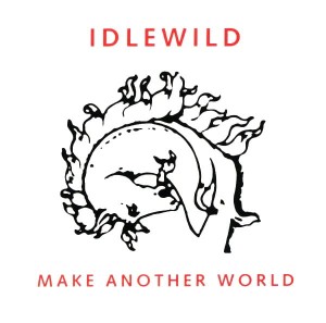 Idlewild – Make Another World (CD)