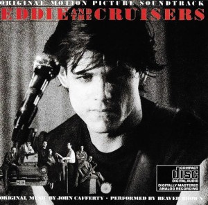 John Cafferty And The Beaver Brown Band – Eddie And The Cruisers (Soundtrack) (CD)