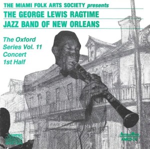 The George Lewis Ragtime Jazz Band Of New Orleans – The Oxford Series Vol. 11 (CD)