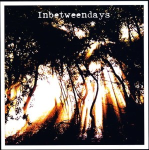 Inbetweendays ‎– Inbetweendays (CD)