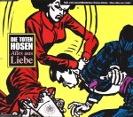 Die Toten Hosen ‎– Alles Aus Liebe (CD)