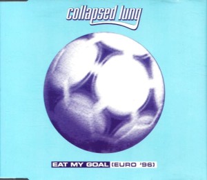 Collapsed Lung – Eat My Goal (Euro '96 Mix) (CD)