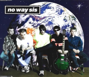 No Way Sis – I'd Like To Teach The World To Sing (CD)